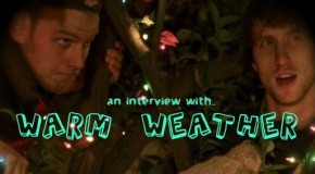 Interview with Warm Weather