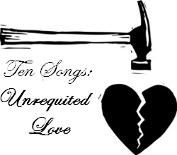 Best country songs about unrequited love